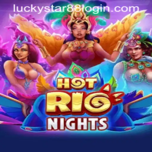 Experience Excitement in HotRioNights: A Game of Thrills and Fortune featuring Luckystar88